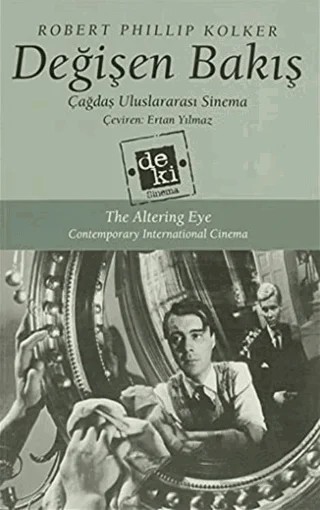 Değişen Bakış – Robert Phillip Kolker – De Ki Yayınları kitap kapağı