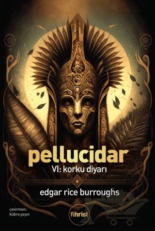 Pellucidar VI: Korku Diyarı