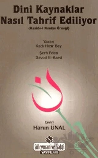 Dini Kaynaklar Nasıl Tahrif Ediliyor – Kadı Hızır Bey – Süleymaniye Vakfı Yayınları kitap kapağı