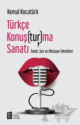 Türkçe Konuş(tur)ma Sanatı – Kemal Kocatürk – Mona Kitap kitap kapağı