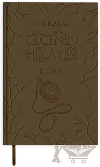 Gecenin Hikayesi - Dora (Deri Kapak)