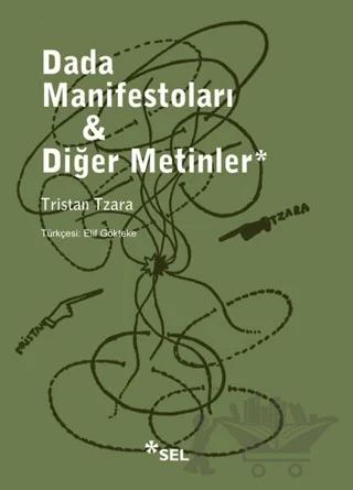 Dada Manifestoları - Diğer Metinler