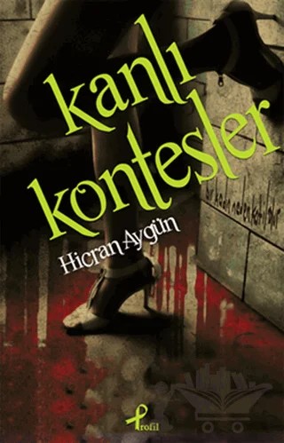 Kanlı Kontesler – Hicran Aygün – Profil Kitap kitap kapağı