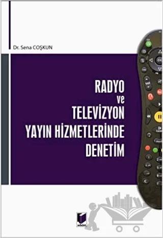 Radyo ve Televizyon Yayın Hizmetlerinde Denetim