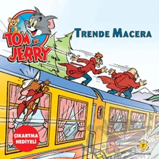 Tom ve Jerry - Trende Macera – Kolektif – Artemis Yayınları kitap kapağı