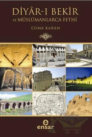 Diyar-ı Bekir ve Müslümanlarca Fethi