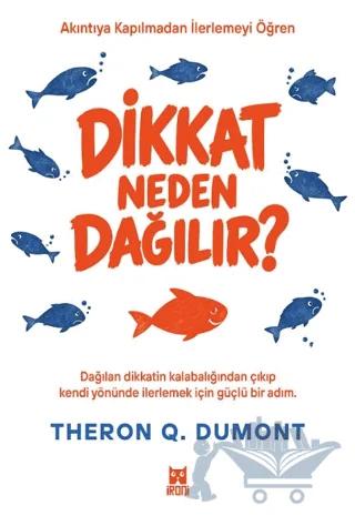 Dikkat Neden Dağılır?