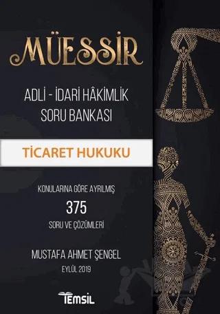Müessir Adli-İdari Hakimlik Soru Bankası - Ticaret Hukuku
