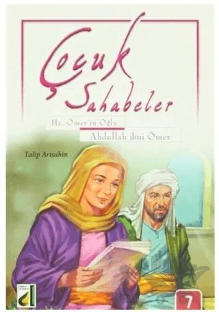 Çocuk Sahabeler - Abdullah İbni Ömer
