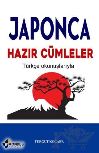 Japonca Hazır Cümleler – Turgut Kocaer – Mondes Yayınları kitap kapağı