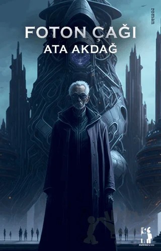 Foton Çağı – Ata Akdağ – Metinlerarası Kitap kitap kapağı