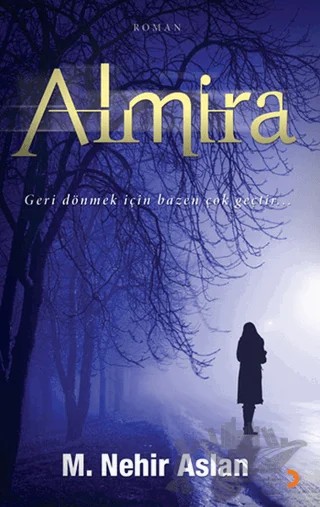 Almira – M. Nehir Aslan – Cinius Yayınları kitap kapağı