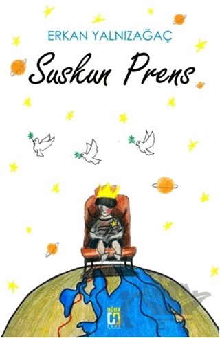 Suskun Prens – Erkan Yalnızağaç – Uğur Tuna Yayınları kitap kapağı