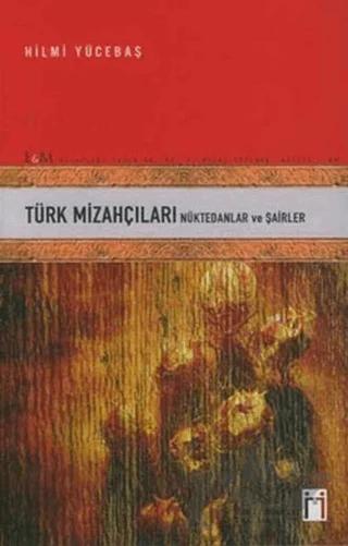 Türk Mizahçıları Nüktedanlar ve Şairler