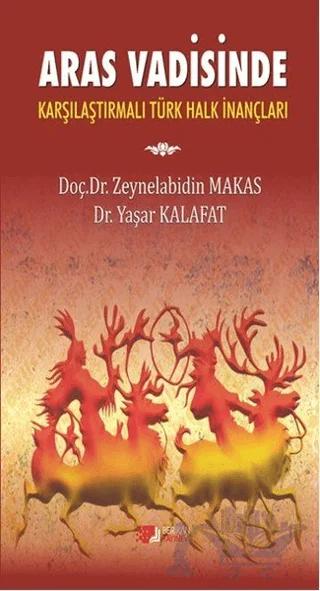 Aras Vadisinde Karşılaştırılmalı Türk Halk İnançları