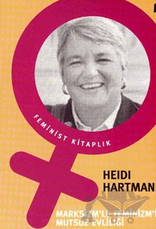 Marksizm’le Feminizm’in Mutsuz Evliliği – Heidi Hartman – Agora Kitaplığı kitap kapağı