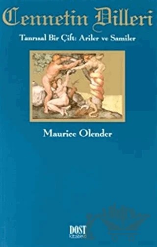Cennetin Dilleri – Maurice Olender – Dost Kitabevi Yayınları kitap kapağı