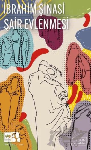 Şair Evlenmesi (Günümüz Türkçesiyle)