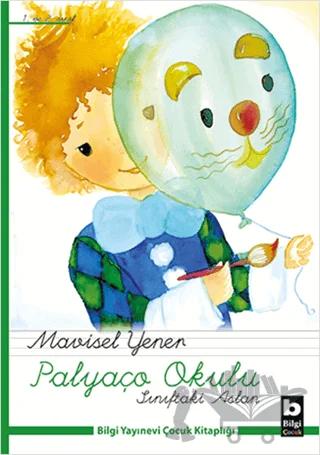 Palyaço Okulu - Sınıftaki Aslan