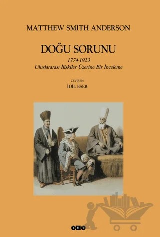 Doğu Sorunu – Matthew Smith Anderson – Yapı Kredi Yayınları kitap kapağı