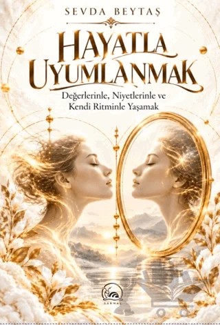 Hayatla Uyumlanmak – Sevda Beytaş – Sarmal Kitabevi kitap kapağı