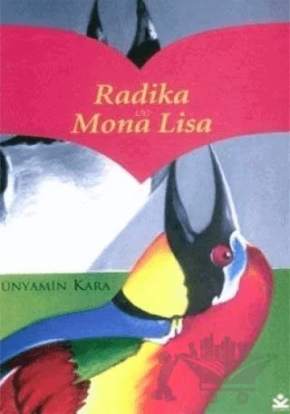 Radika ve Mona Lisa – Bünyamin Kara – Kesit Yayınları kitap kapağı