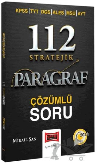 2023 KPSS TYT DGS ALES MSÜ AYT 112 Stratejik Paragraf Çözümlü Soru Bankası