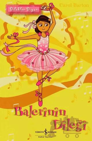 Dilekler Diyarı - Balerinin Dileği