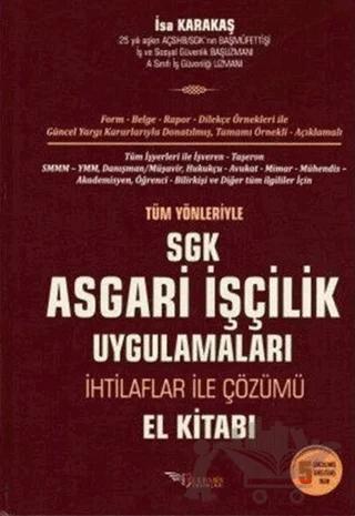 Tüm Yönleriyle Asgari İşçilik Uygulamaları (İnşaat ve İhaleli İşlerde SGK Uygulamaları)