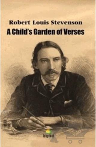 A Child's Garden Of Verses