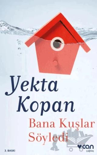 Bana Kuşlar Söyledi