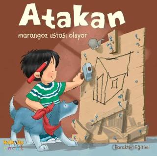 Atakan Marangoz Ustası Oluyor