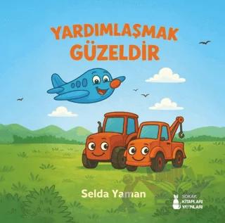 Yardımlaşmak Güzeldir