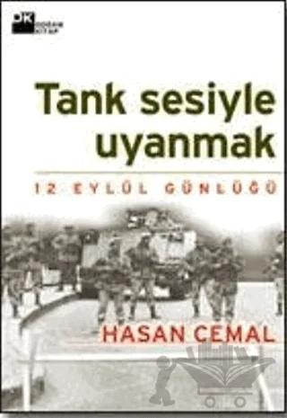 Tank Sesiyle Uyanmak 12 Eylül Günlüğü