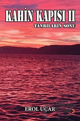 Kahin Kapısı 2 Tanrıların Sonu