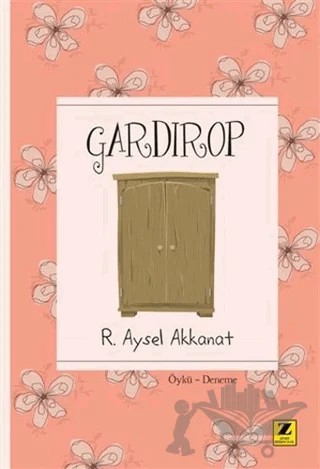 Gardırop – Raife Aysel Akkanat – Zinde Yayıncılık kitap kapağı