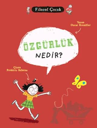 Özgürlük Nedir?