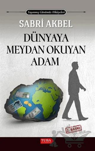 Dünyaya Meydan Okuyan Adam