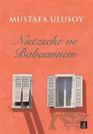 Nietzsche ve Babaannem