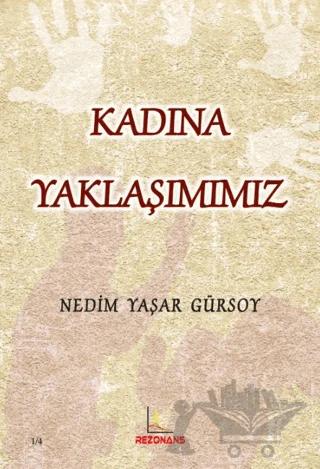 Kadına Yaklaşımımız