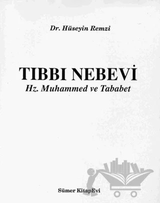 Tıbbi Nebevi – Hüseyin Remzi – Sümer Kitabevi kitap kapağı