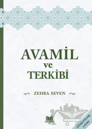 Avamil ve Terkibi