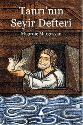 Tanrı’nın Seyir Defteri – Mıgırdiç Margosyan – Aras Yayıncılık kitap kapağı