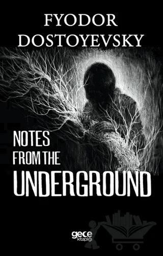 Notes from the Underground