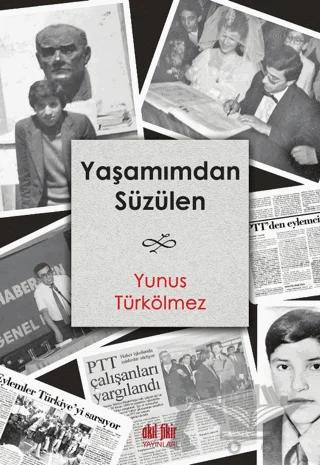 Yaşamımdan Süzülen