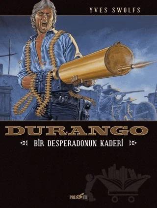 Durango 6: Bir Desperado'nun Kaderi