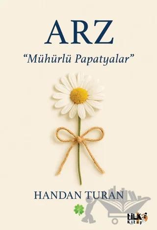 Arz: Mühürlü Papatyalar
