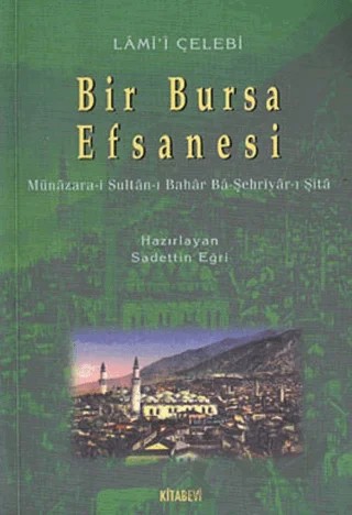 Bir Bursa Efsanesi – Lami'i Çelebi – Kitabevi Yayınları kitap kapağı