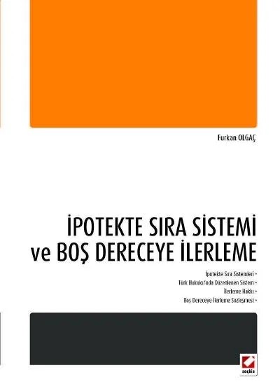 İpotekte Sıra Sistemi ve Boş Dereceye İlerleme – Furkan Olgaç – Seçkin Yayıncılık kitap kapağı