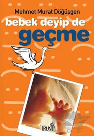 Bebek Deyip de Geçme